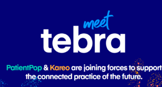 Kareo和PatientPop合并形成Tebra，创建一体化的实践平台